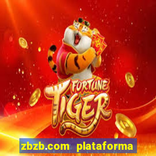 zbzb.com plataforma de jogos